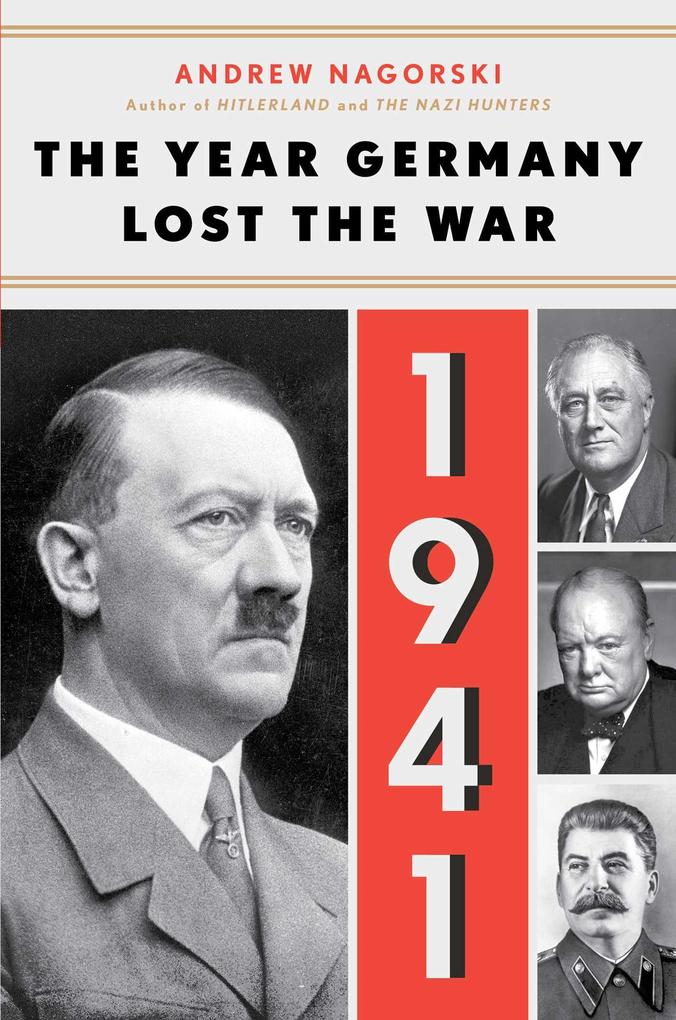 Produktbild: 1941: The Year Germany Lost the War | Andrew Nagorski