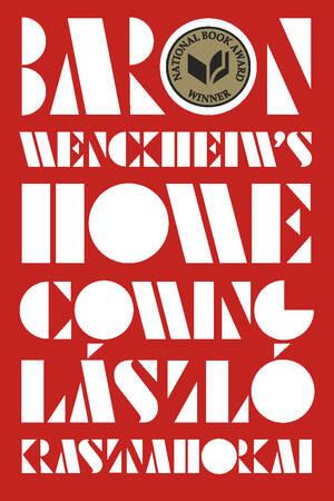 Produktbild: Baron Wenckheim's Homecoming | László Krasznahorkai, Ottilie Mulzet