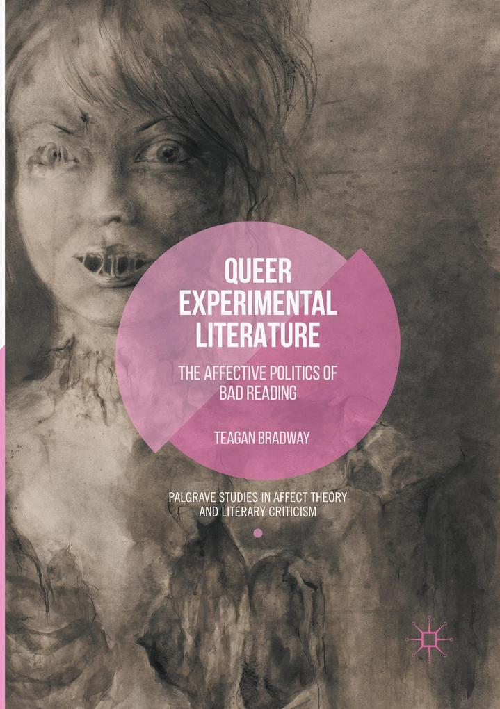 Produktbild: Queer Experimental Literature | Teagan Bradway