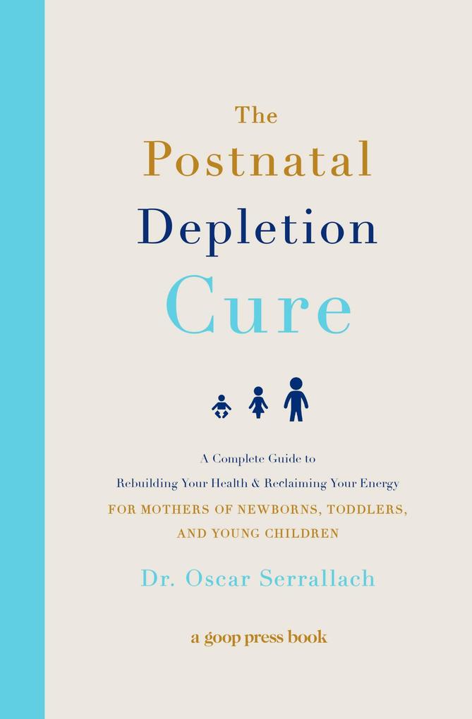 Produktbild: The Postnatal Depletion Cure | Oscar Serrallach