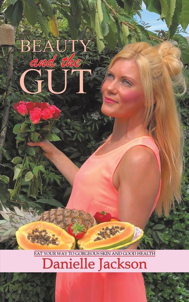 Produktbild: Beauty and the Gut | Danielle Jackson