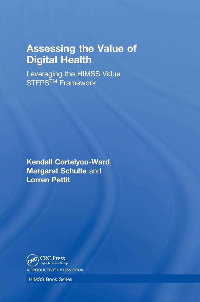 Produktbild: Assessing the Value of Digital Health | Kendall Cortelyou-Ward, Lorren Pettit, Margaret Schulte