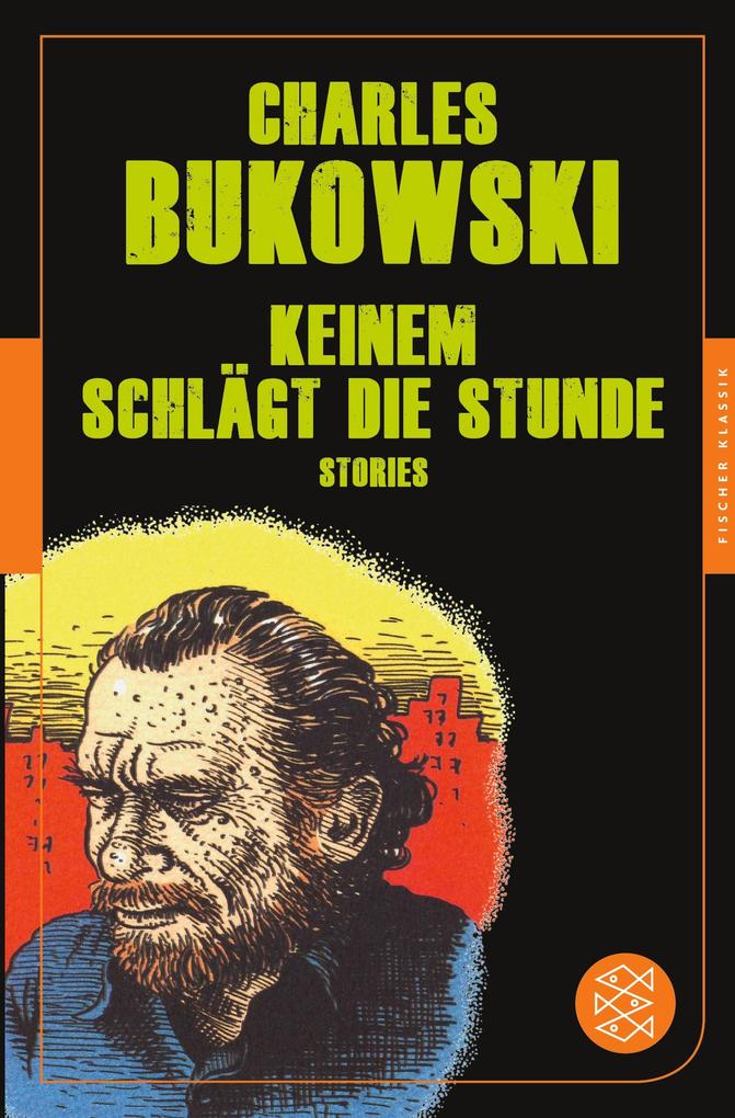 Produktbild: Keinem schlägt die Stunde | Charles Bukowski