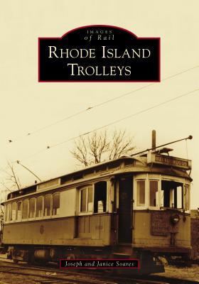 Produktbild: Rhode Island Trolleys | Janice Soares, Joseph Soares