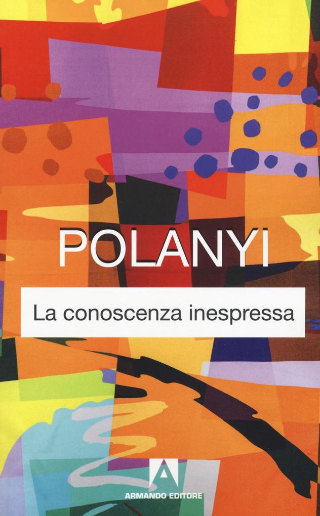 Produktbild: La conoscenza inespressa | Michael Polanyi