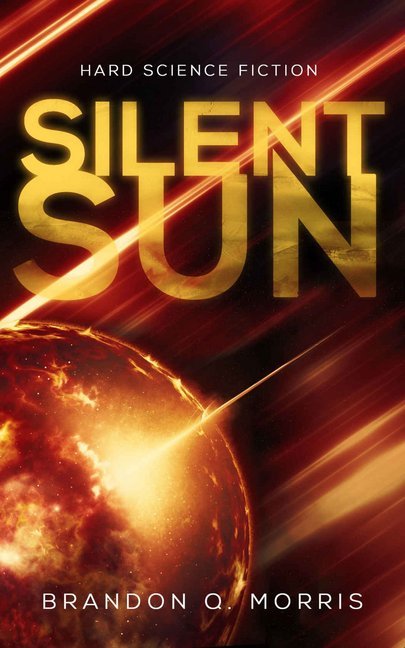 Produktbild: Silent Sun | Brandon Q. Morris