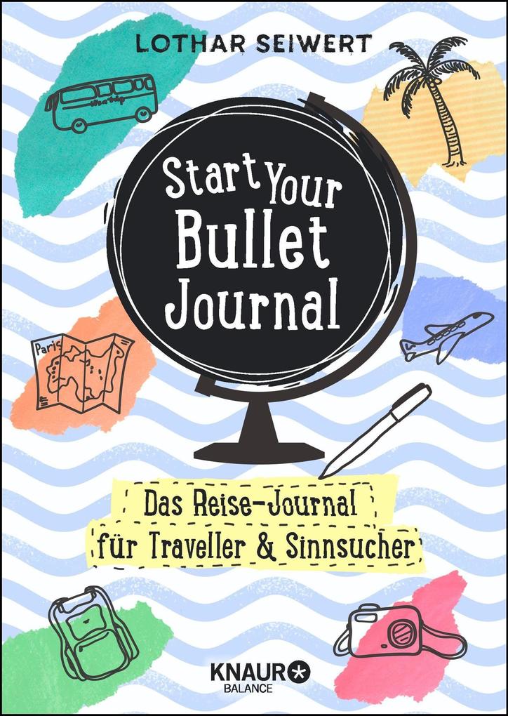 Produktbild: Start Your Bullet Journal | Lothar Seiwert, Silvia Sperling