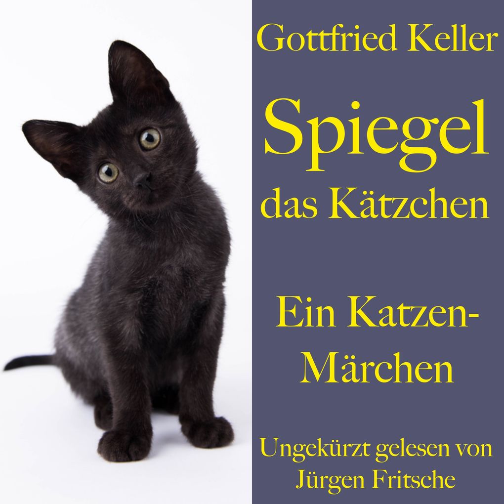 Produktbild: Gottfried Keller: Spiegel das Kätzchen | Gottfried Keller