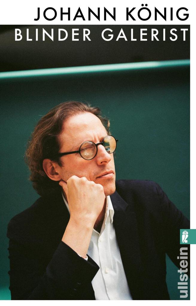 Produktbild: Blinder Galerist | Johann König, Daniel Schreiber, Jina Khayyer