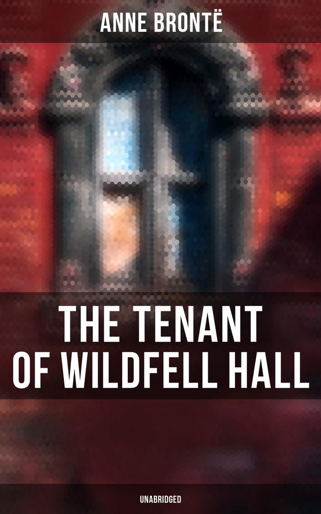 Produktbild: The Tenant of Wildfell Hall (Unabridged) | Anne Brontë