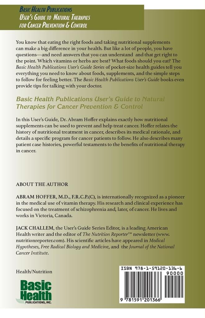 Weitere Ansicht: User's Guide to Natural Therapies for Cancer Prevention and Control | Abram Hoffer