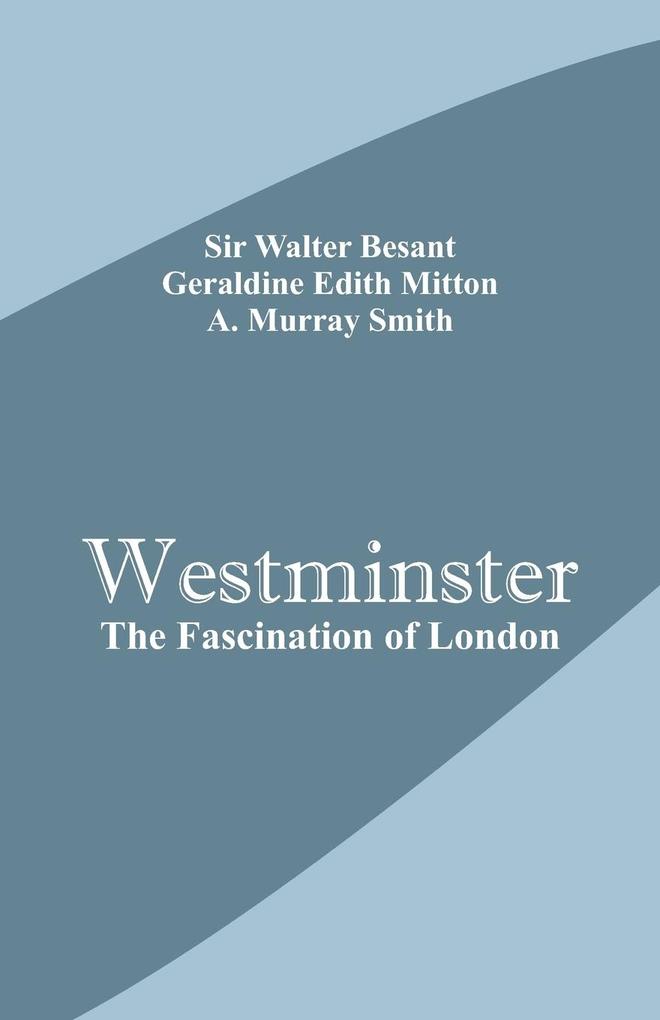 Produktbild: Westminster | Walter Besant, Geraldine Edith Mitton, A. Murray Smith