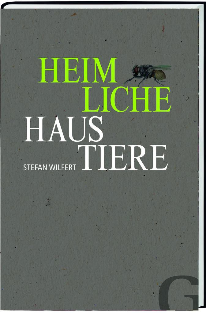 Produktbild: Heimliche Haustiere | Stefan Wilfert