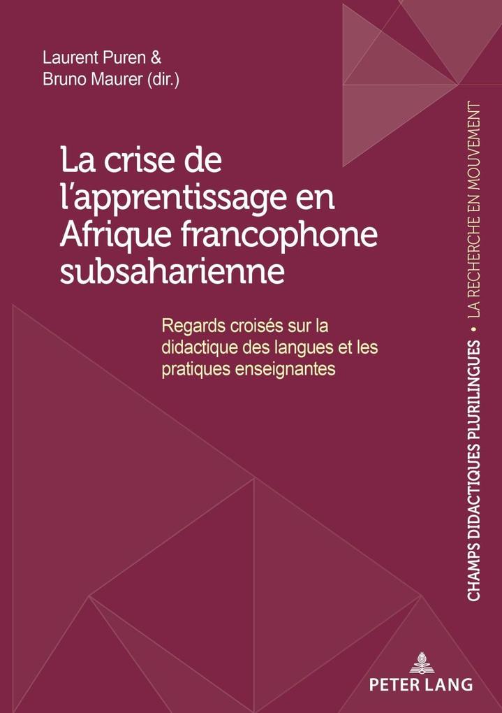 Produktbild: La crise de l'apprentissage en Afrique francophone subsaharienne