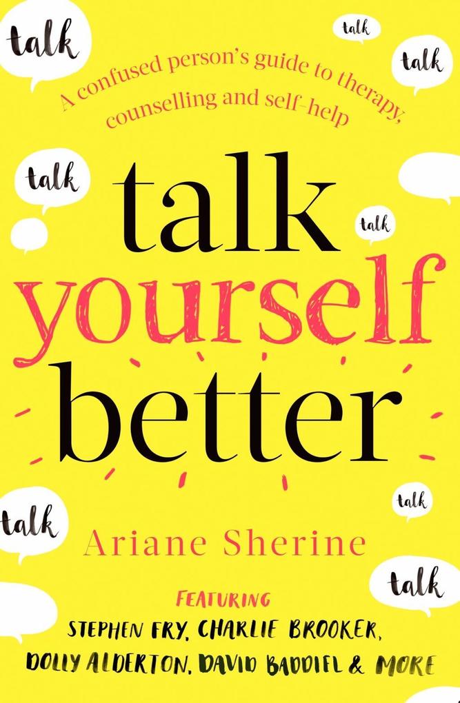 Produktbild: Talk Yourself Better | Ariane Sherine
