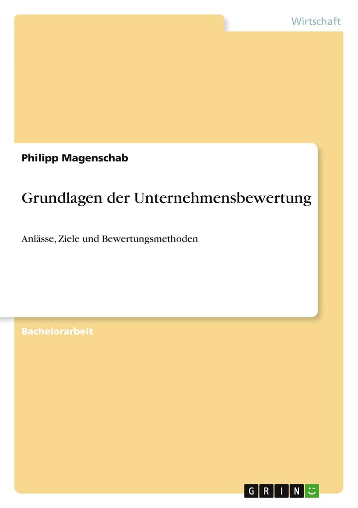 Produktbild: Grundlagen der Unternehmensbewertung | Philipp Magenschab