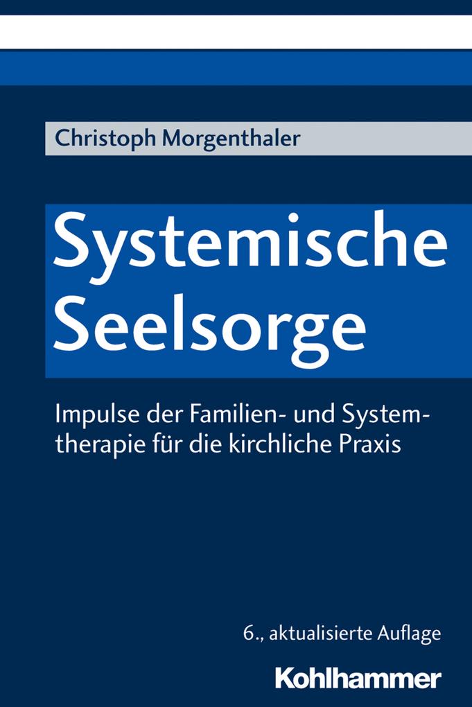 Produktbild: Systemische Seelsorge | Christoph Morgenthaler