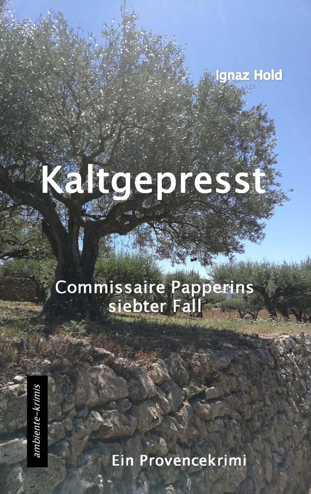 Produktbild: Kaltgepresst | Ignaz Hold