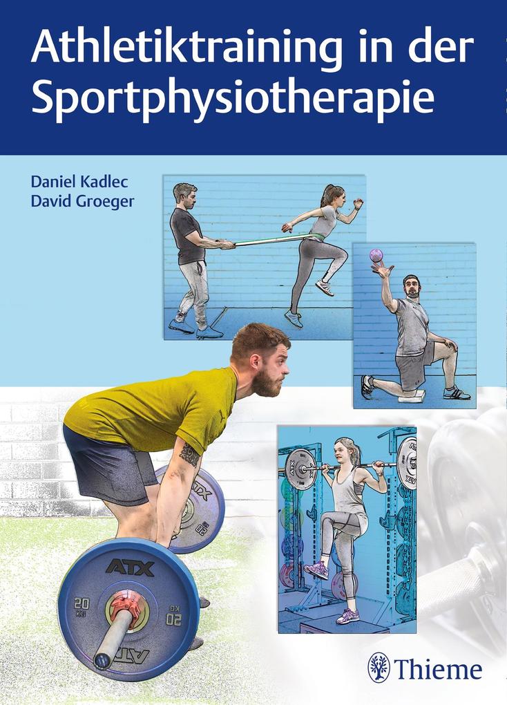Produktbild: Athletiktraining in der Sportphysiotherapie | Daniel Kadlec, David Groeger