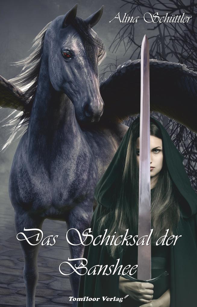 Produktbild: Das Schicksal der Banshee | Alina Schüttler