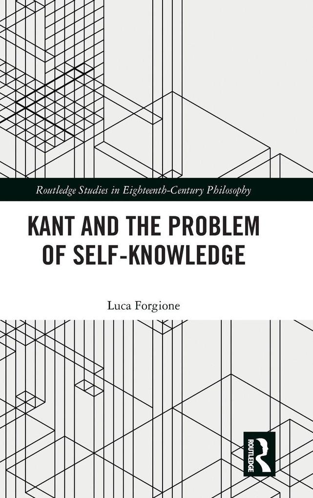 Produktbild: Kant and the Problem of Self-Knowledge | Luca Forgione