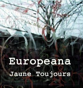 Produktbild: Europeana (CD/Buch) | Jaune Toujours