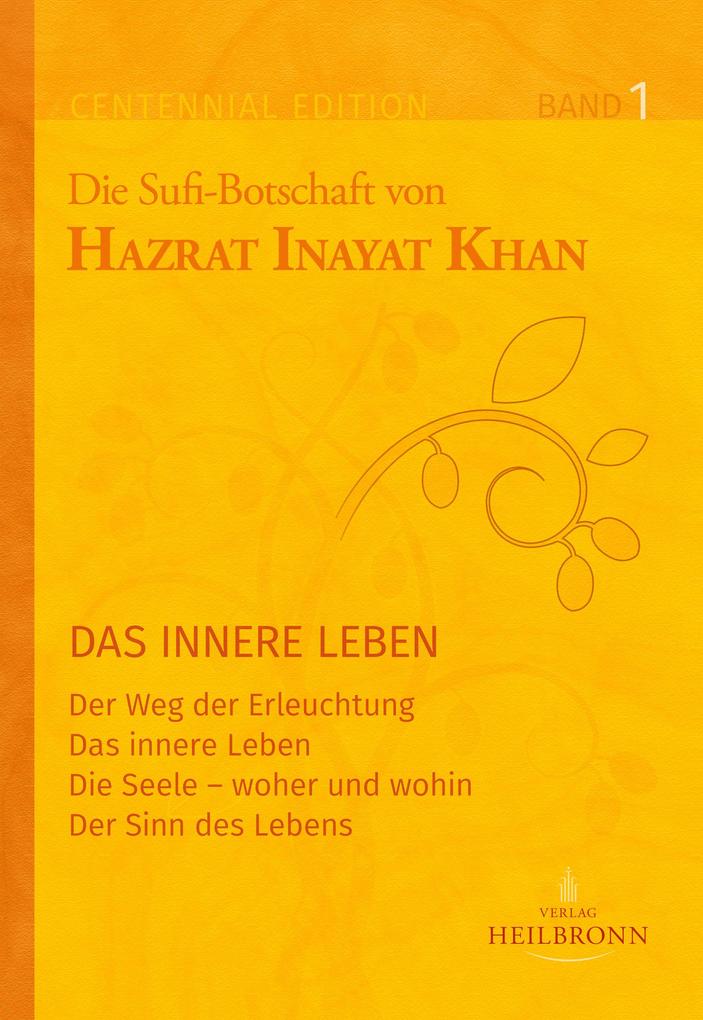 Produktbild: Gesamtausgabe Band 1: Das innere Leben | Hazrat Inayat Khan