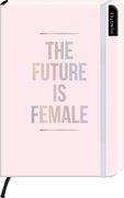myNOTES The future is female - Notizbuch im Mediumformat für Träume, Pläne und Ideen