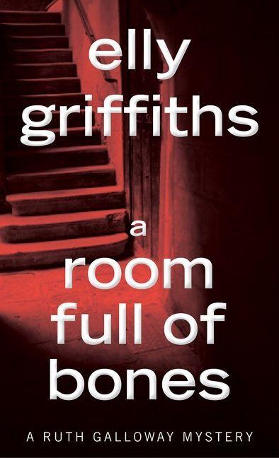 Produktbild: A Room Full of Bones | Elly Griffiths