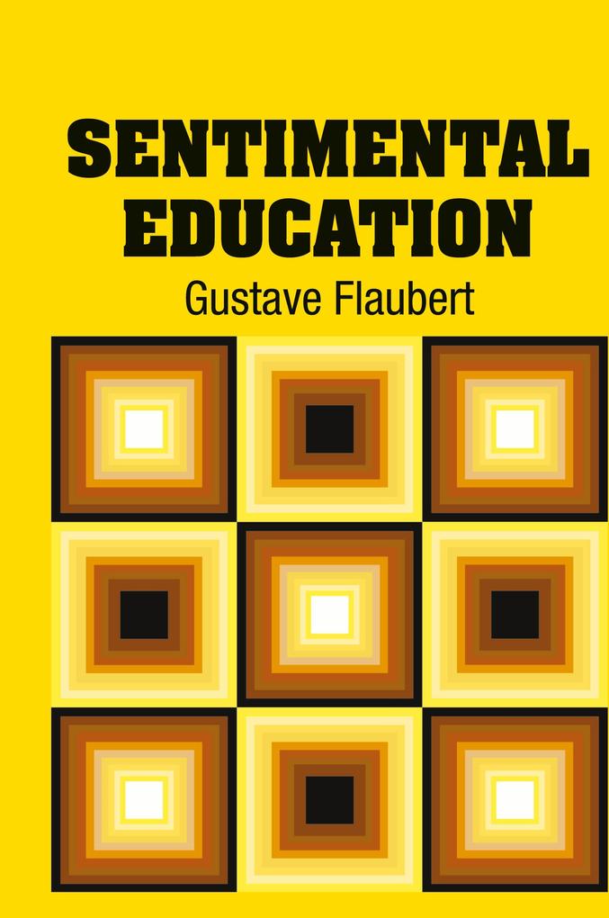 Produktbild: Sentimental Education | Gustave Flaubert