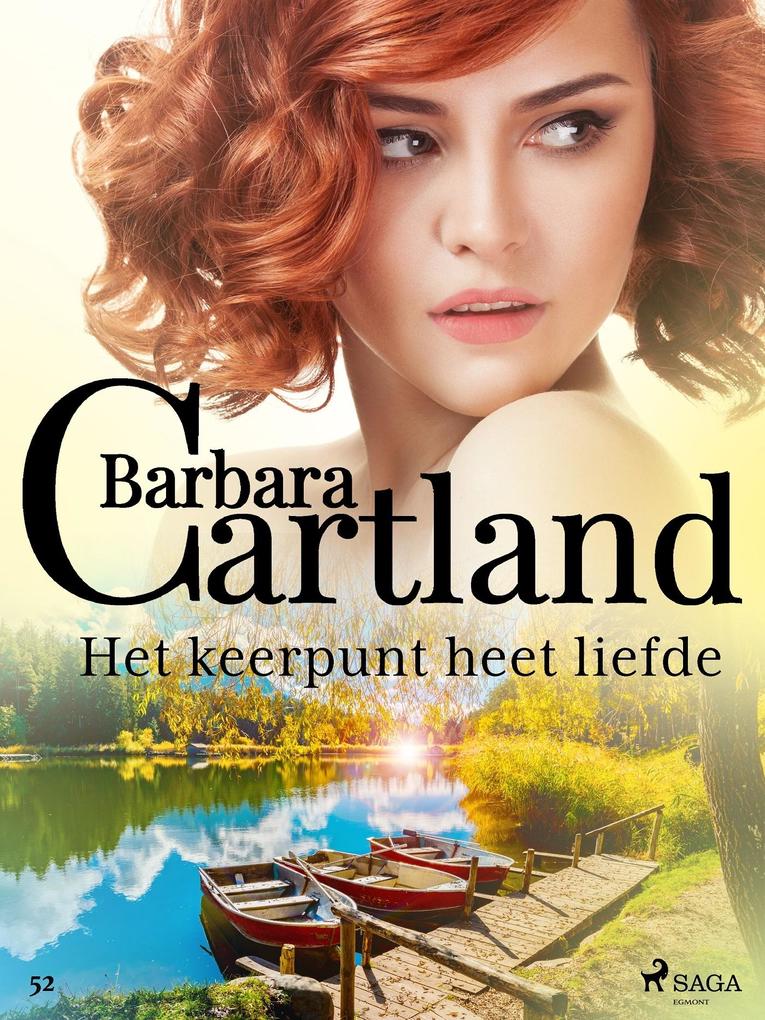 Produktbild: Het keerpunt heet liefde | Barbara Cartland