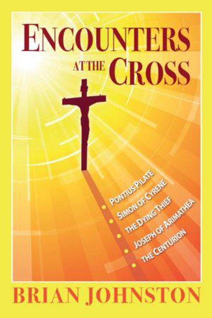 Produktbild: Encounters at the Cross | Brian Johnston