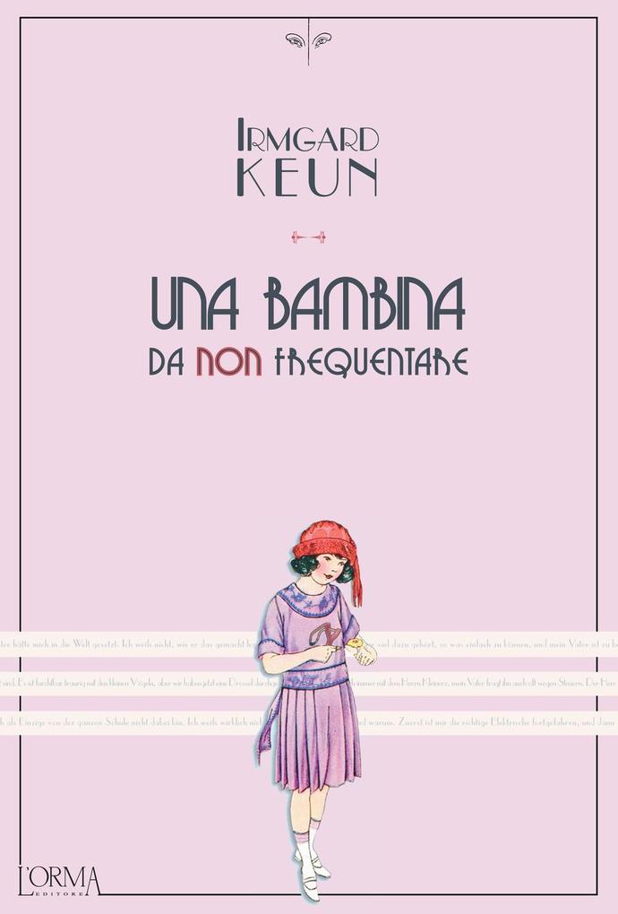 Produktbild: Una bambina da non frequentare | Irmgard Keun