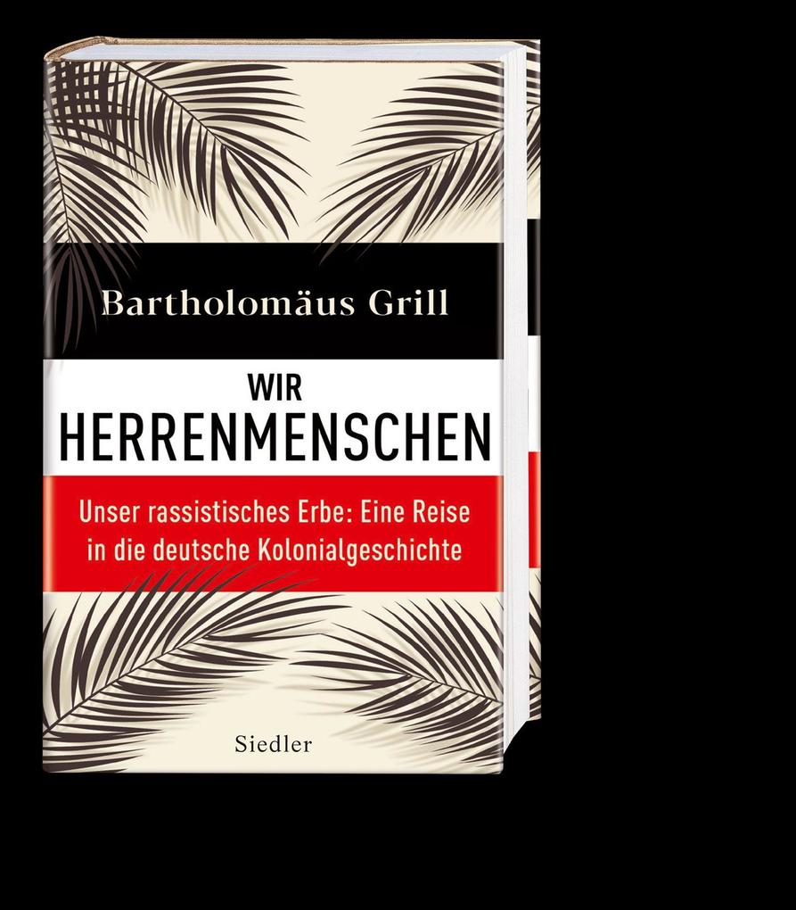 Weitere Ansicht: Wir Herrenmenschen | Bartholomäus Grill