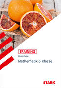 Training Realschule - Mathematik 6. Klasse - Bayern