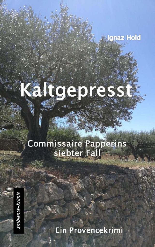 Produktbild: Kaltgepresst | Ignaz Hold