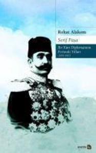 Produktbild: Serif Pasa Bir Kürt Diplomatin Firtinali Yillari 1865-1951 | Rohat Alakom