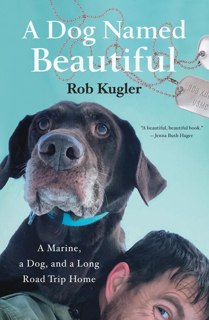 Produktbild: A Dog Named Beautiful | Rob Kugler