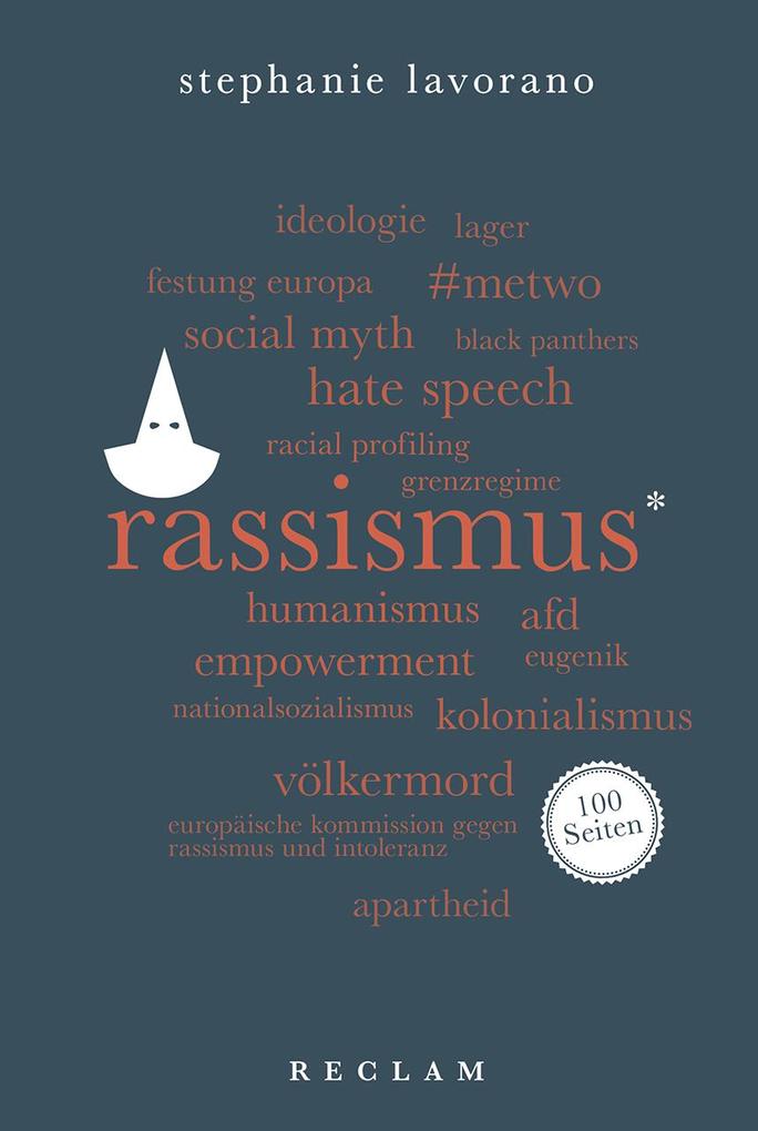 Produktbild: Rassismus. 100 Seiten | Stephanie Lavorano