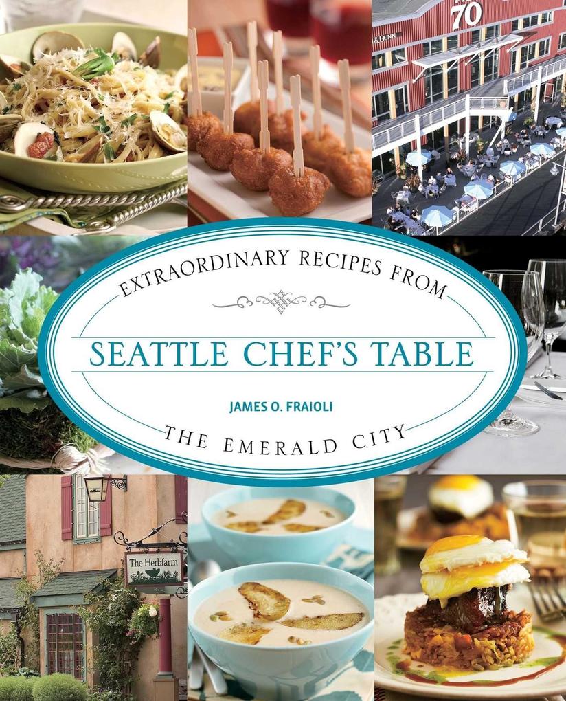 Produktbild: Seattle Chef's Table | James Fraioli