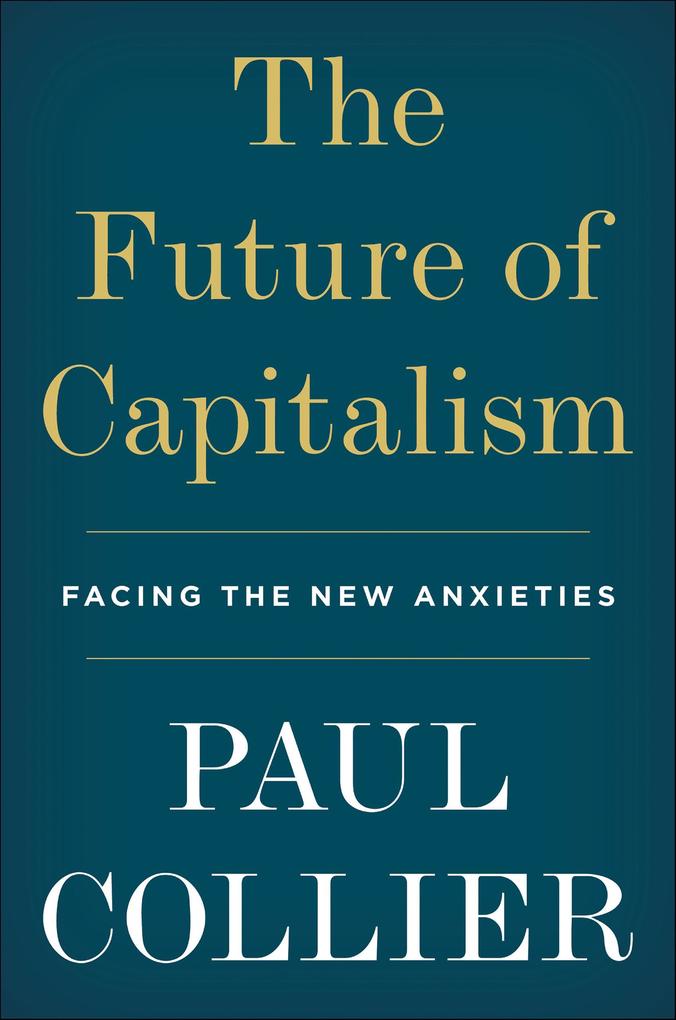 Produktbild: The Future of Capitalism | Paul Collier