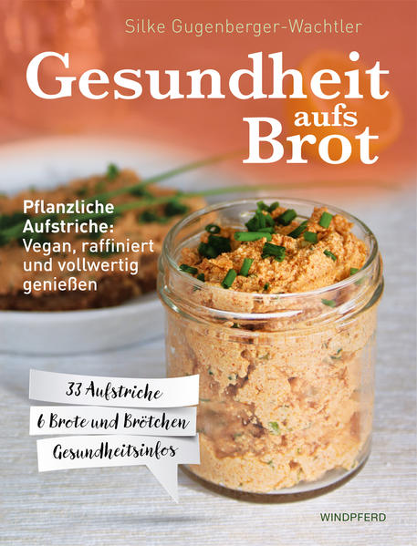 Produktbild: Gesundheit aufs Brot | Silke Gugenberger-Wachtler