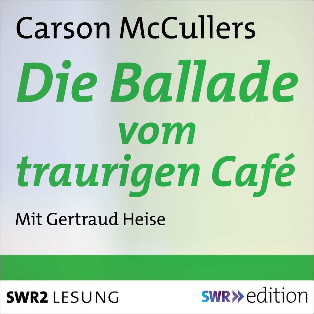 Produktbild: Die Ballade vom traurigen Café | Carson McCullers