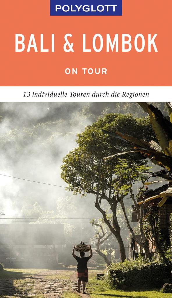 Produktbild: POLYGLOTT on tour Reiseführer Bali & Lombok | Elke Homburg, Wolfgang Rössig