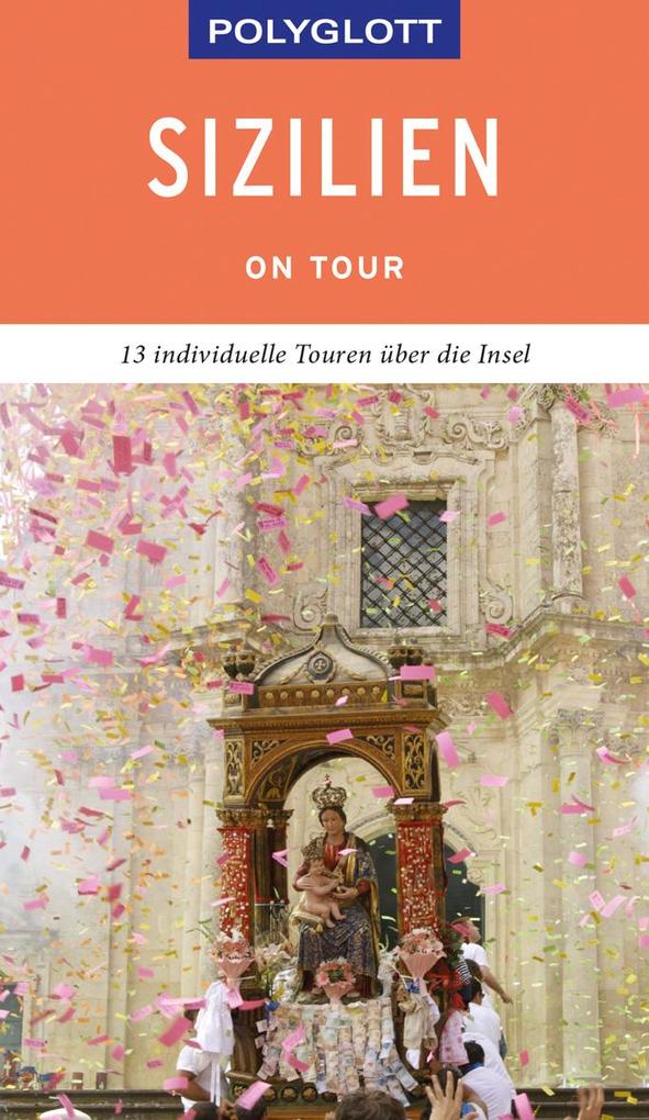 Produktbild: POLYGLOTT on tour Reiseführer Sizilien | Friedrich Köthe, Daniela Schetar
