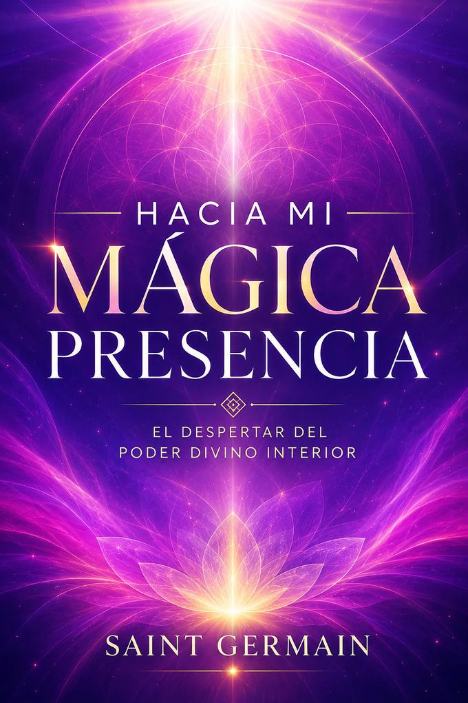 Produktbild: Hacia mi mágica presencia | Saint Germain