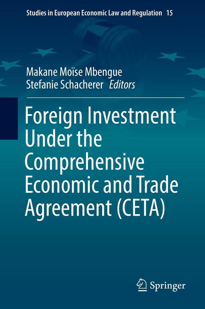 Produktbild: Foreign Investment Under the Comprehensive Economic and Trade Agreement (CETA)