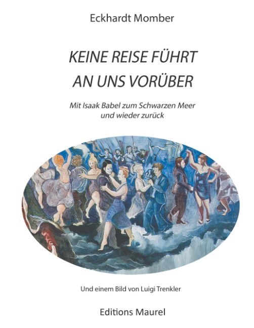 Produktbild: KEINE REISE FÜHRT AN UNS VORÜBER | Eckhardt Momber