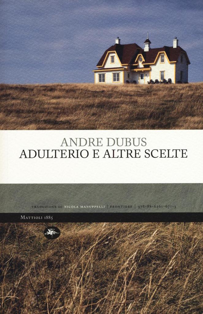 Produktbild: Adulterio e altre scelte | Andre Dubus