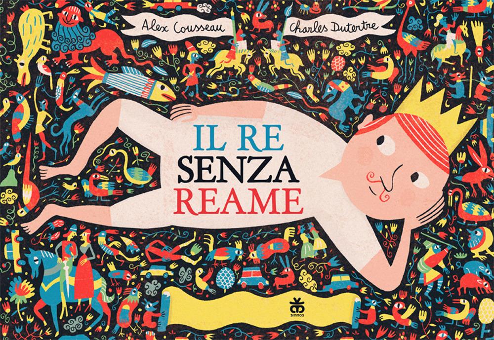 Produktbild: Il re senza reame | Alex Cousseau